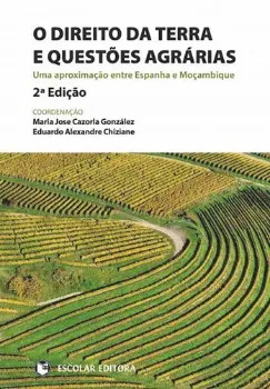 Picture of Book O Direito da Terra e Questões Agrárias: Uma Aproximação Entre Espanha e Moçambique