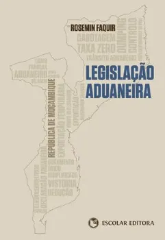 Picture of Book Legislação Aduaneira - República de Moçambique