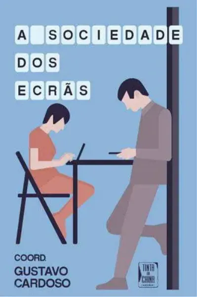 Imagem de A Sociedade dos Ecrãs