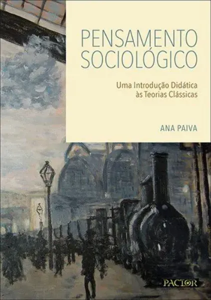Imagem de Pensamento Sociológico: Uma Introdução Didática às Teorias Clássicas