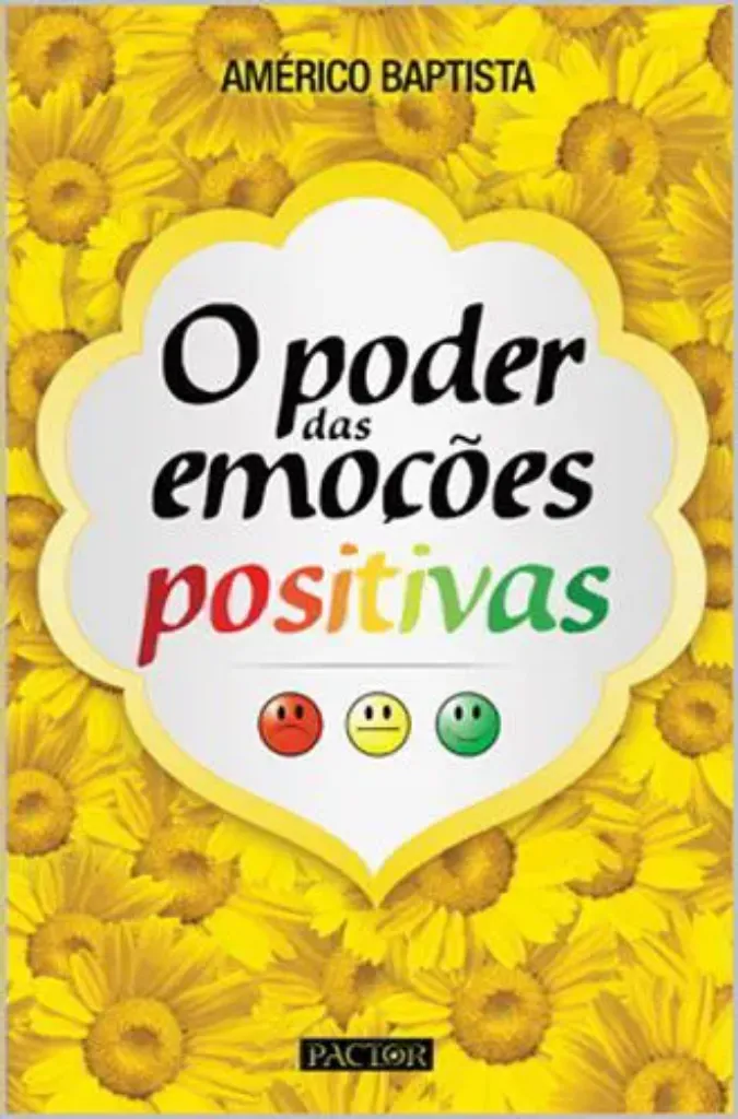 Imagem de O Poder das Emoções Positivas