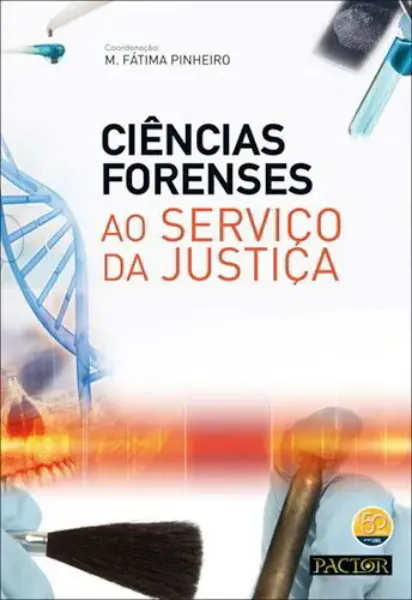 Imagem de Ciências Forenses ao Serviço da Justiça