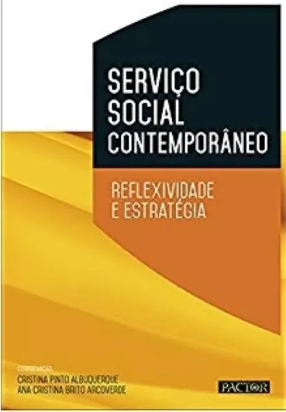 Imagem de Serviço Social Contemporâneo - Reflexividade e Estratégia