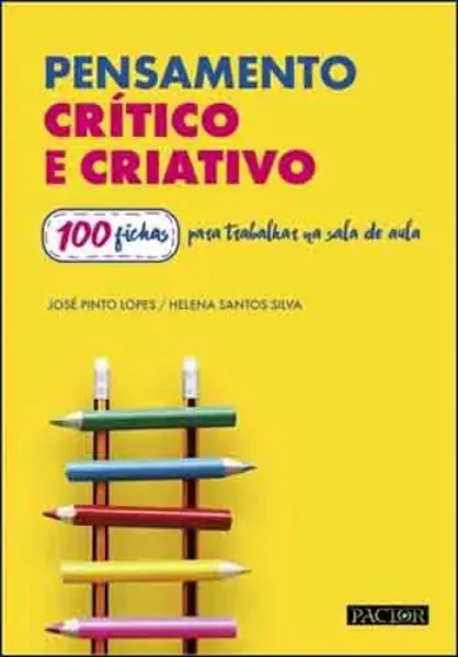 Imagem de Pensamento Crítico e Criativo - 100 Fichas para Trabalhar na Sala de Aula