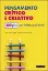 Picture of Book Pensamento Crítico e Criativo - 100 Fichas para Trabalhar na Sala de Aula