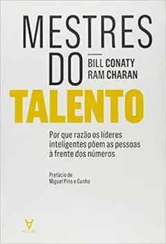 Picture of Book Mestres Talento Porque Razão os Líderes Inteligentes Põem as Pessoas à Frente dos Números
