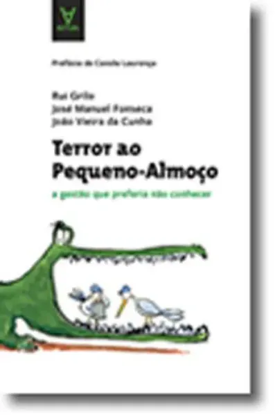 Imagem de Terror ao Pequeno Almoço - A Gestão que Preferia não Conhecer
