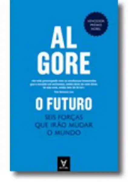 Imagem de O Futuro - Seis Forças que Irão Mudar o Mundo