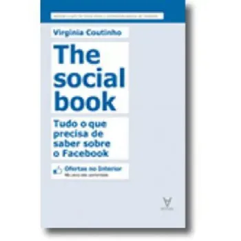 Imagem de The Social Book - Tudo o que Precisa de Saber sobre o Facebook