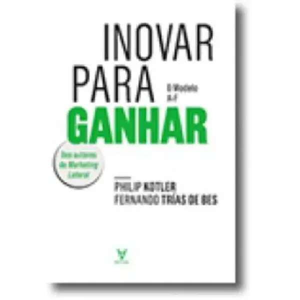 Imagem de Inovar para Ganhar - O Modelo A-F