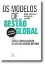 Picture of Book Os Modelos de Gestão Global - Meios e Técnicas de Controlo nas PME