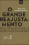 Imagem de O Grande Reajustamento - As Guerras do Ouro e o Xeque-Mate Financeiro