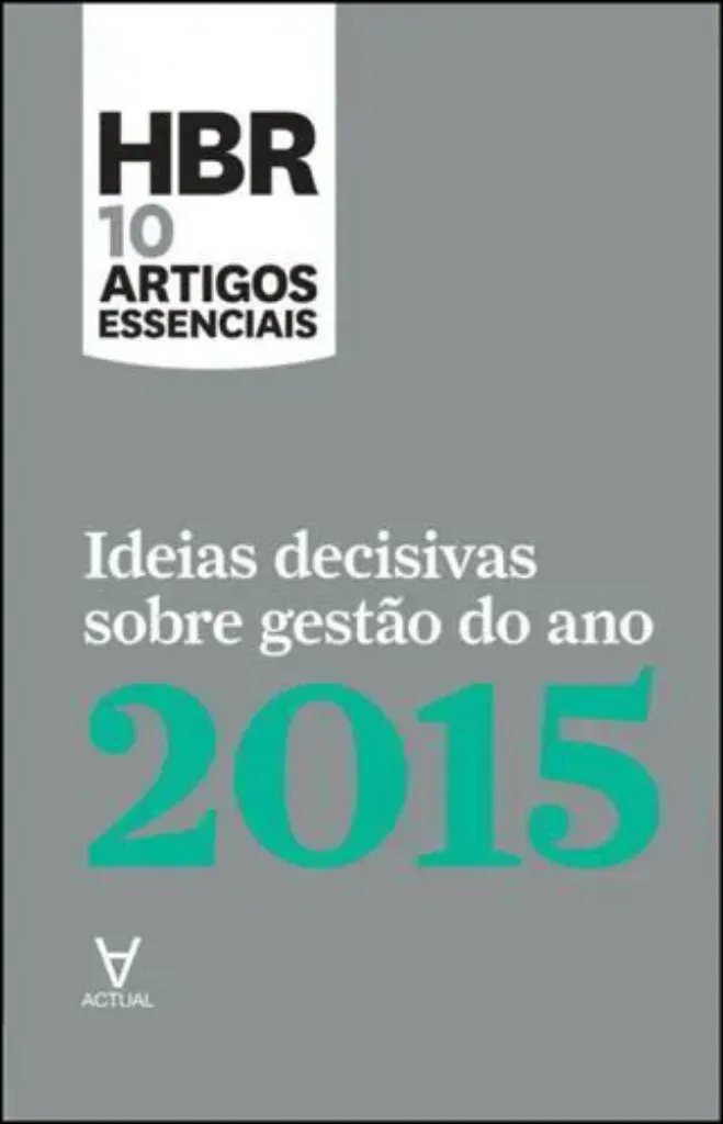 Imagem de Ideias Decisivas Sobre Gestão do Ano 2015
