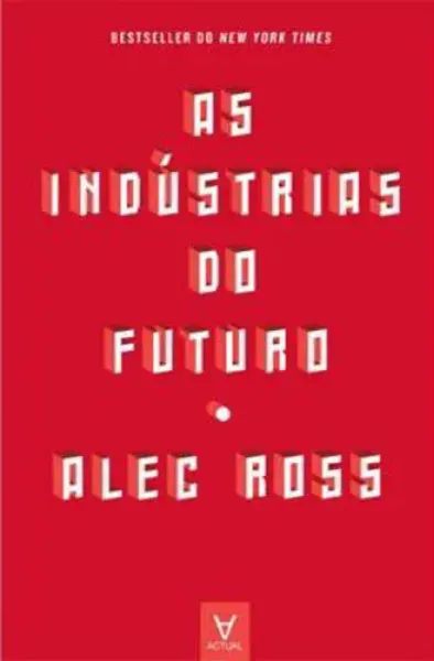 Imagem de As Indústrias do Futuro