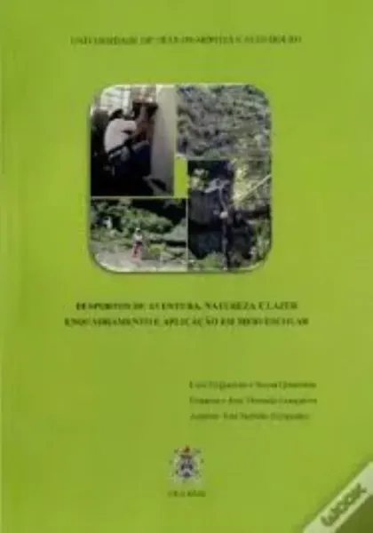 Imagem de Desportos de Aventura, Natureza e Lazer: Enquadramento e Aplicação em Meio Escolar
