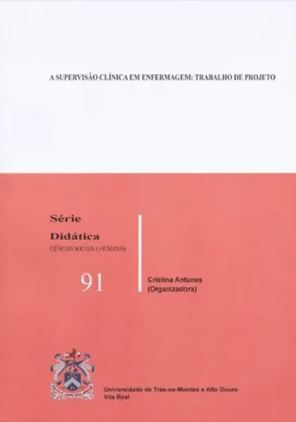 Imagem de A Supervisão Clínica em Enfermagem: Trabalho de Projecto
