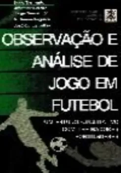 Imagem de Observação e Análise de Jogo em Futebol - Um Estudo Qualitativo com Treinadores Portugueses