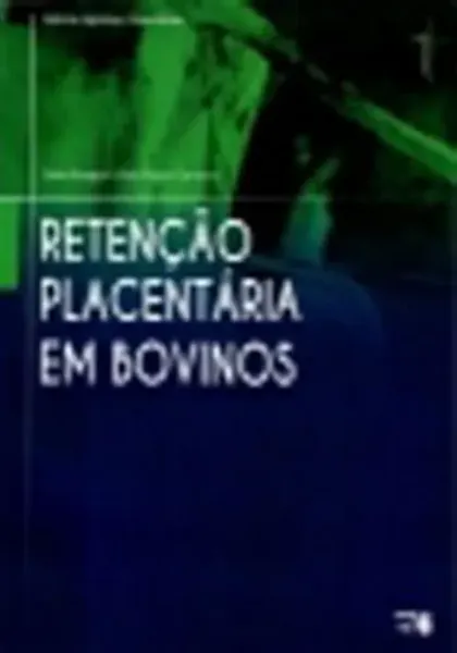 Imagem de Retenção Placentária em Bovinos