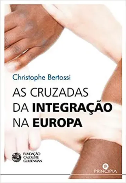 Imagem de Cruzadas da Integração na Europa