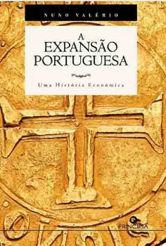 Imagem de A Expansão Portuguesa - Uma História Económica