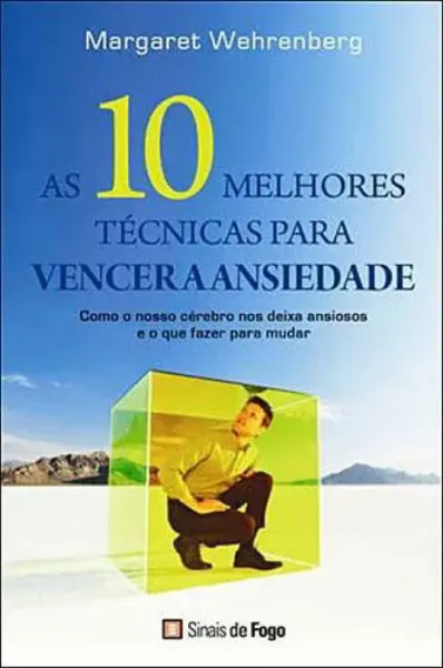 Imagem de As 10 Melhores Técnicas para Vencer a Ansiedade