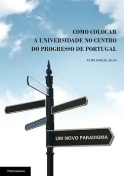 Imagem de Como Colocar a Universidade no Centro do Progresso de Portugal