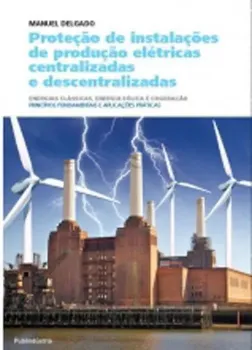Picture of Book Proteção de Instalações de Produção Elétricas Centralizadas e Descentralizadas