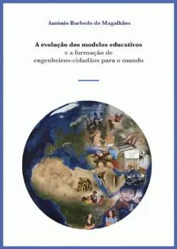 Imagem de A Evolução dos Modelos Educativos e a Formação de Engenheiros-Cidadãos para o Mundo