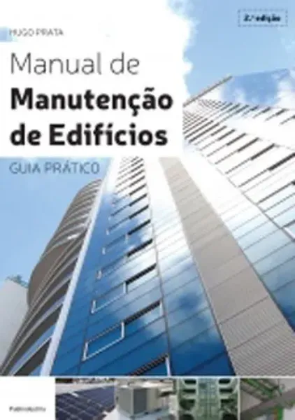Imagem de Manual de Manutenção de Edifícios - Guia Prático