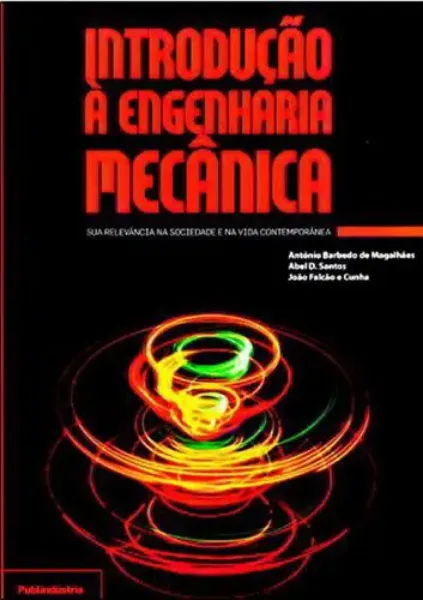 Imagem de Introdução à Engenharia Mecânica - Sua Relevância na Sociedade e na Vida Contemporânea