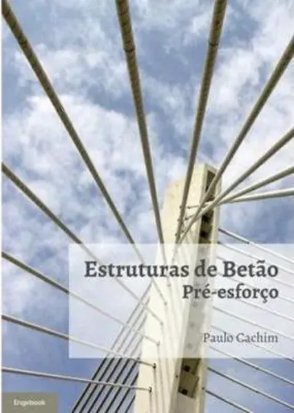 Imagem de Estruturas de Betão: Pré-Esforço