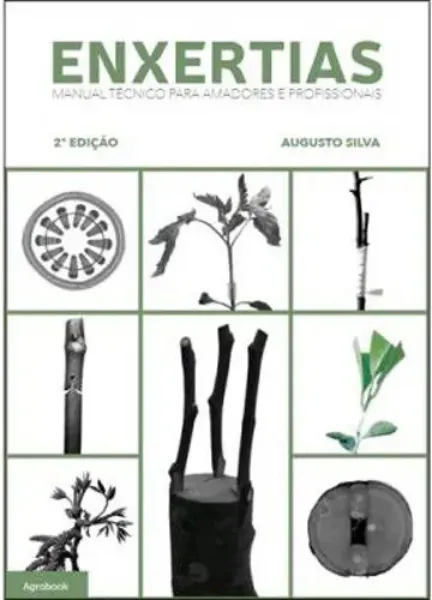 Imagem de Enxertias - Manual Técnico para Amadores e Profissionais