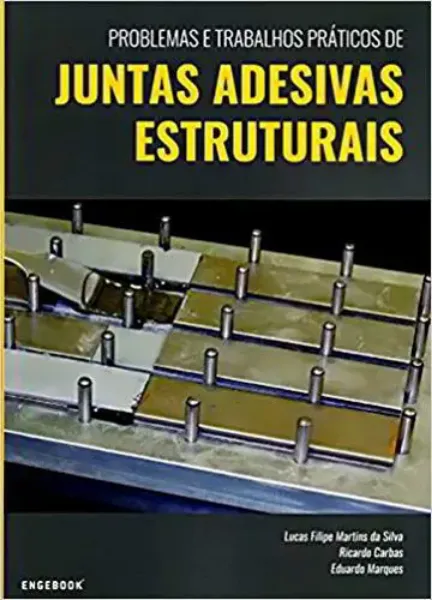 Imagem de Problemas e Trabalhos Práticos de Juntas Adesivas Estruturais