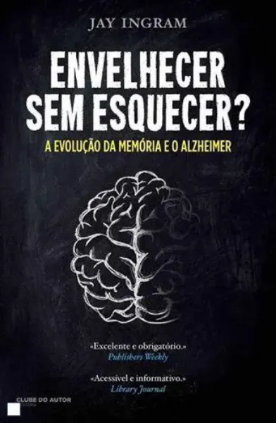 Imagem de Envelhecer sem Esquecer?