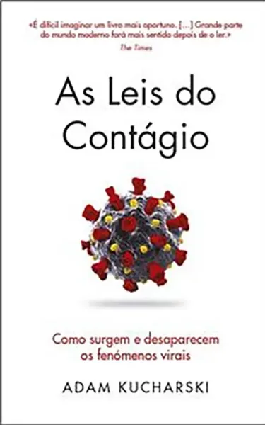 Imagem de As Leis do Contágio: Como Surgem e Desaparecem os Fenómenos Virais