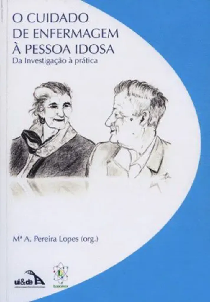 Imagem de Cuidado Enfermagem à Pessoa Idosa - Investigação à Prática