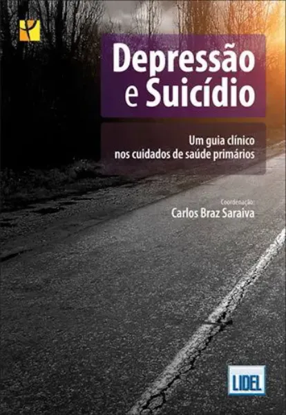 Imagem de Depressão e Suícidio - Um Guia Clínico nos Cuidados de Saúde Primários