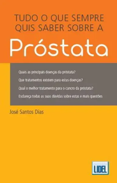 Imagem de Tudo o que Sempre Quis Saber Sobre a Próstata