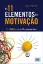 Imagem de Os 11 Elementos da Motivação