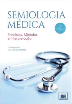 Imagem de Semiologia Médica - Princípios, Métodos e Interpretação