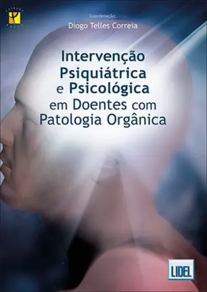 Imagem de Intervenção Psiquiátrica e Psicológica em Doentes com Patologia Orgânica
