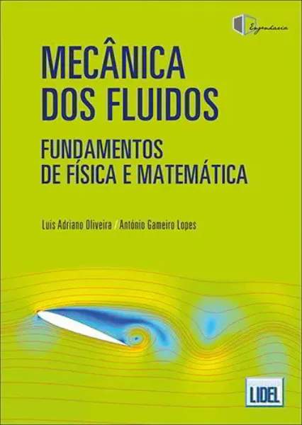 Imagem de Mecânica dos Fluídos Fundamentos de Física e Matemática