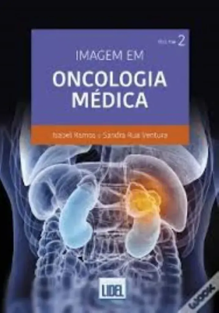 Imagem de Imagem em Oncologia Médica Vol. 2
