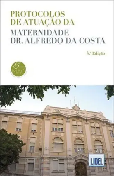Imagem de Protocolos de Atuação da Maternidade Dr. Alfredo da Costa