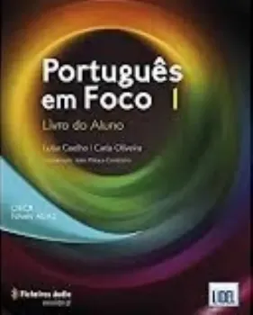 Imagem de Português em Foco 1 - Livro do Aluno A. O.