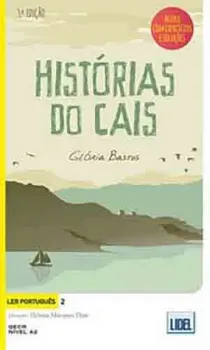 Imagem de Ler Português 2 - Histórias do Cais A.O. (com Exercícios)