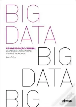 Picture of Book Big Data na Investigação Criminal: Desafios e Expectativas na União Europeia