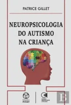 Imagem de Neuropsicologia do Autismo na Criança