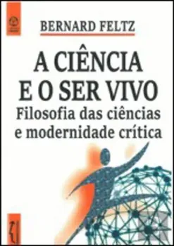 Picture of Book A Ciência e o Ser Vivo
