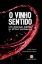Picture of Book O Vinho Sentido - Sem Descrever Aromas ou Atribuir Pontuações
